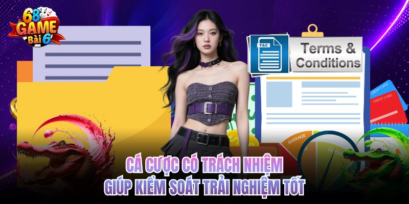 Cá cược có trách nhiệm giúp kiểm soát trải nghiệm tốt