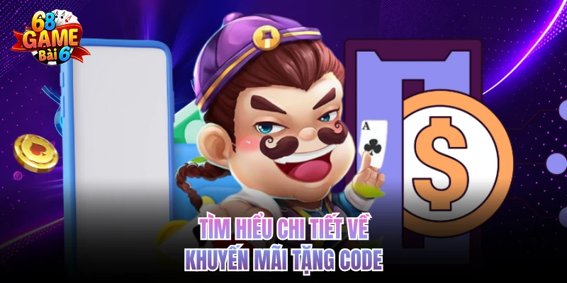 tim hieu chi tiet ve khuyen mai tang code